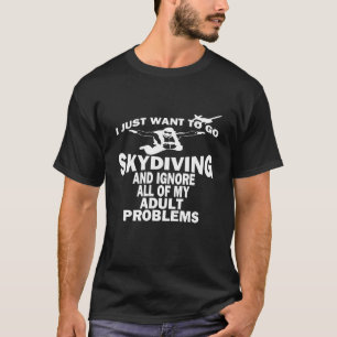 CAMISETA EU SÓ QUERO IR PARA O SALTO DE PARAQUEDAS