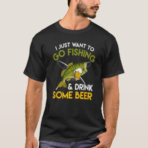 Camiseta Eu Só Quero Ir Pescar E Beber Cerveja Peixe