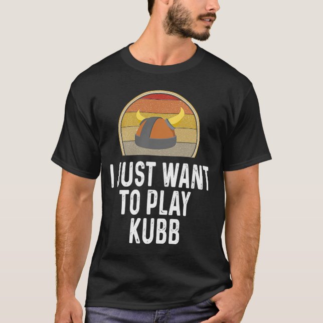 Camiseta Eu Só Quero Jogar Jogo De Leão Sueco No Kubb (Frente)