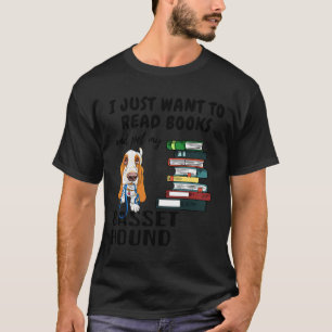 Camiseta Eu Só Quero Ler Livros E Pôr Meu Cesto De Cesto