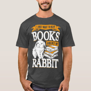 Camiseta Eu Só Quero Ler Livros E Pôr Meu Coelho