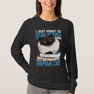 Camiseta Eu Só Quero Ler Livros E Pôr Meu Gato De Birman