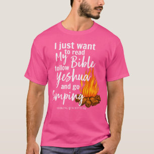 Camiseta Eu Só Quero Ler Minha Bíblia Seguir Yeshua E Ir Ca
