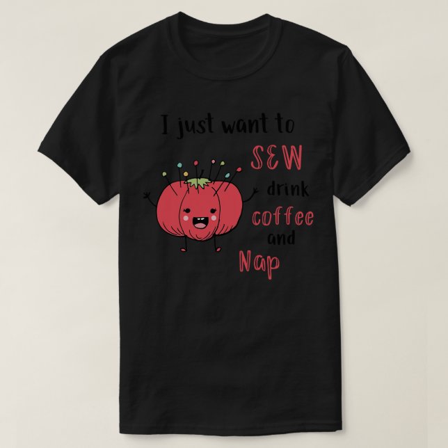 Camiseta Eu só quero mastigar café e dormir (Frente do Design)