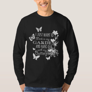 Camiseta Eu Só Quero Meu Design De Arte Engraçado De Jardim