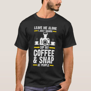Camiseta Eu Só Quero Passar Meu Café E Encaixar No Pessoas