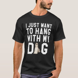 Camiseta Eu Só Quero Passar o Tempo com Meu Cachorro Afghan