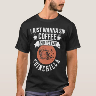 Camiseta Eu Só Quero Pentear Café Minha Roupa Chinchilla