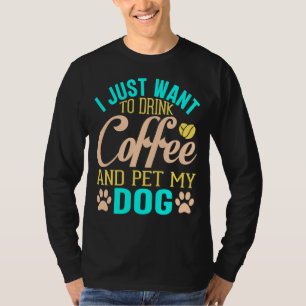 Camiseta Eu Só Quero Pet Todos Os Cachorros Com O Objetivo