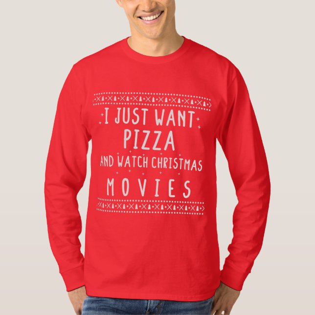 Camiseta Eu Só Quero Pizza E Ver Filmes De Natal - Chr (Frente)