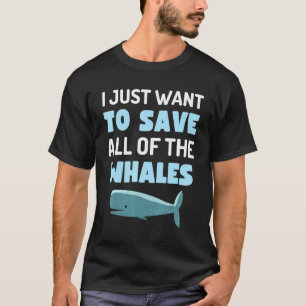 Camiseta Eu Só Quero Salvar Todos Os Animas De Baleia Diver