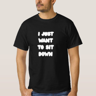 CAMISETA EU SÓ QUERO SENTAR