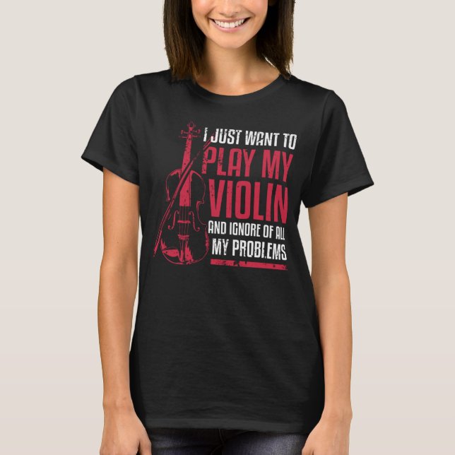 Camiseta Eu Só Quero Tocar Meu Violino (Frente)