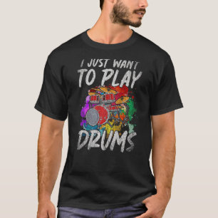 Camiseta Eu Só Quero Tocar Tambores Música Rock Musical Dru