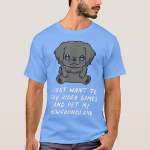 Camiseta Eu Só Quero Tocar Videos games E Pet My Newfoun