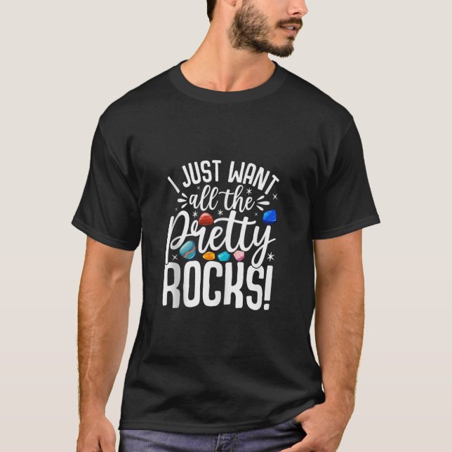 Camiseta Eu Só Quero Todos Os Coletores De Rochas Bonito Ge (Frente)