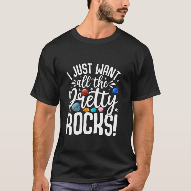 Camiseta Eu Só Quero Todos Os Coletores De Rochas Bonito Ge (Frente)