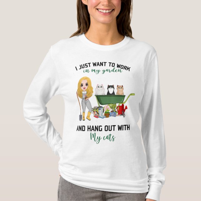 Camiseta Eu Só Quero Trabalhar No Meu Jardim E Ficar Com (Frente)