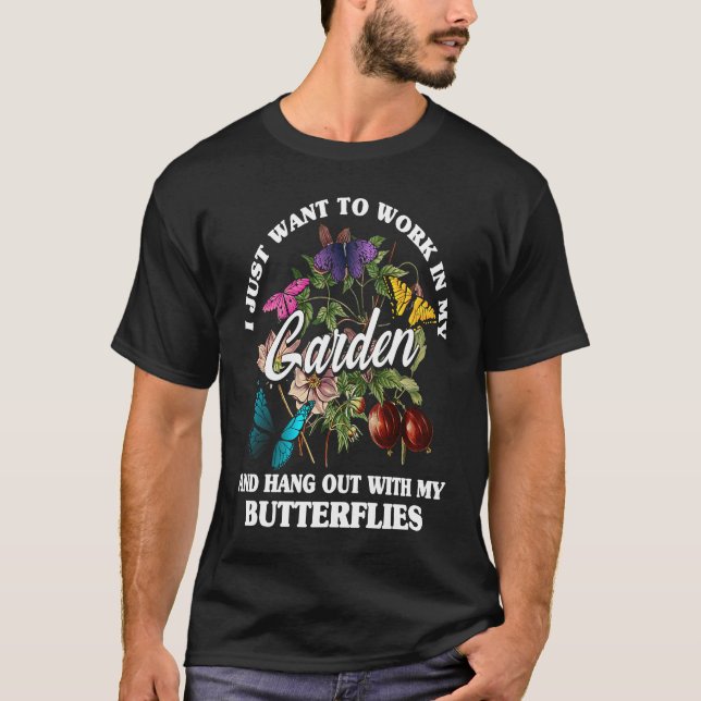 Camiseta Eu Só Quero Trabalhar No Meu Jardim E Ficar Com Ga (Frente)