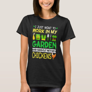 Camiseta Eu Só Quero Trabalhar No Meu Jardim E Sair Com Est