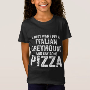 Camiseta Eu só quero um cão italiano de galinha e coma pi