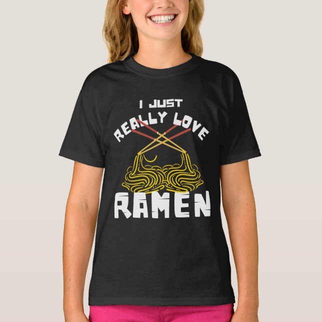 Camiseta EU SÓ REALMENTE AMO RAMEN (Frente)