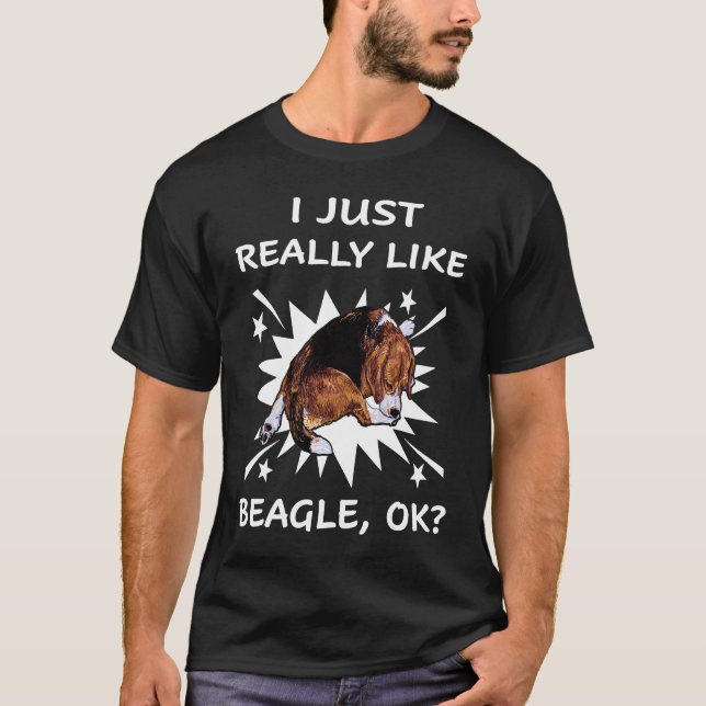Camiseta Eu Só Realmente Gosto de Beagle (Frente)