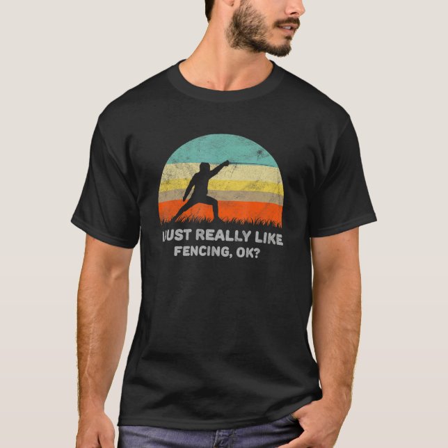 Camiseta Eu Só Realmente Gosto de Esgrima Ok (Frente)