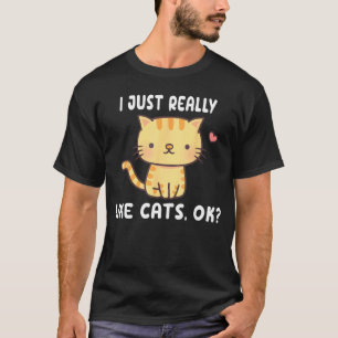 Camiseta Eu Só Realmente Gosto de Gatos Malhados OK Gato Ci