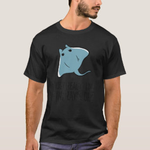Camiseta Eu Só Realmente Gosto de Raias Ok Linda Raia