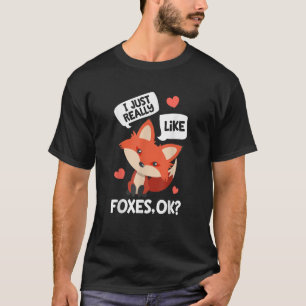 Camiseta Eu Só Realmente Gosto de Raposas OK Divertido Aman