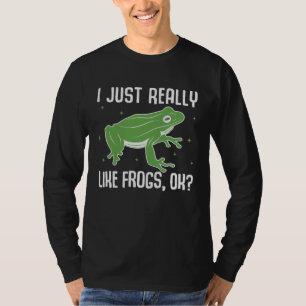Camiseta Eu Só Realmente Gosto de Rãs OK  Rã Anfíbio   1