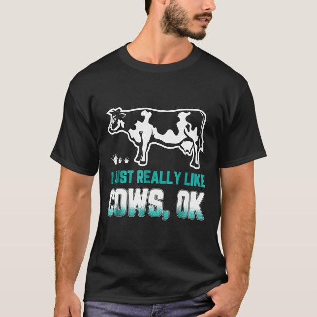 Camiseta Eu Só Realmente Gosto de Vacas Ok (Frente)