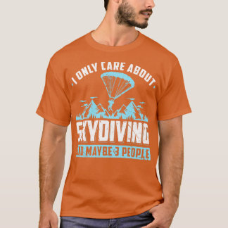 Camiseta Eu só sou sobre Skydiving Parachute Skydiver