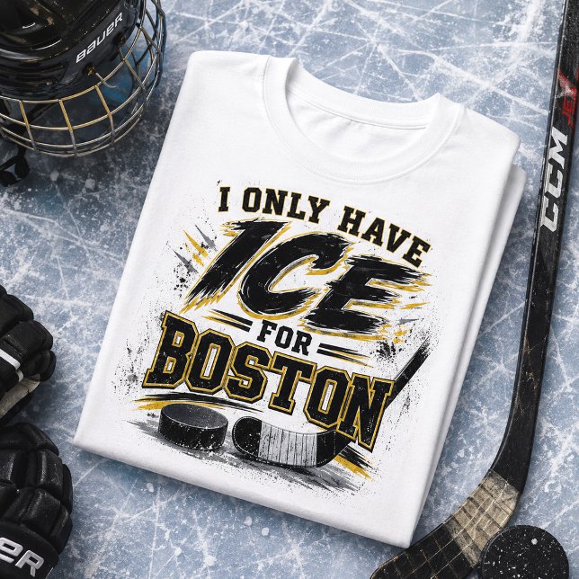 Camiseta Eu Só Tenho Gelo Para Fã de Hóquei de Boston (Criador carregado)
