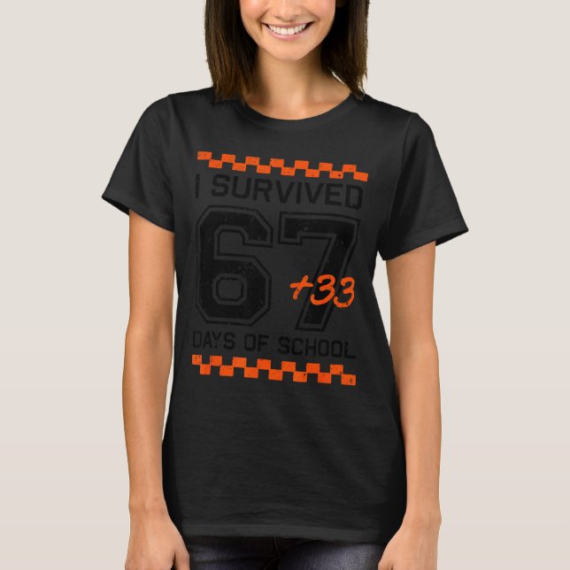 Camiseta Eu Sobrevivi 67 + 33 Dias De Escola Matemática Do  (Frente)