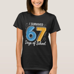 Camiseta Eu Sobrevivi 67 Dias De Escola Piada Engraçada Pro