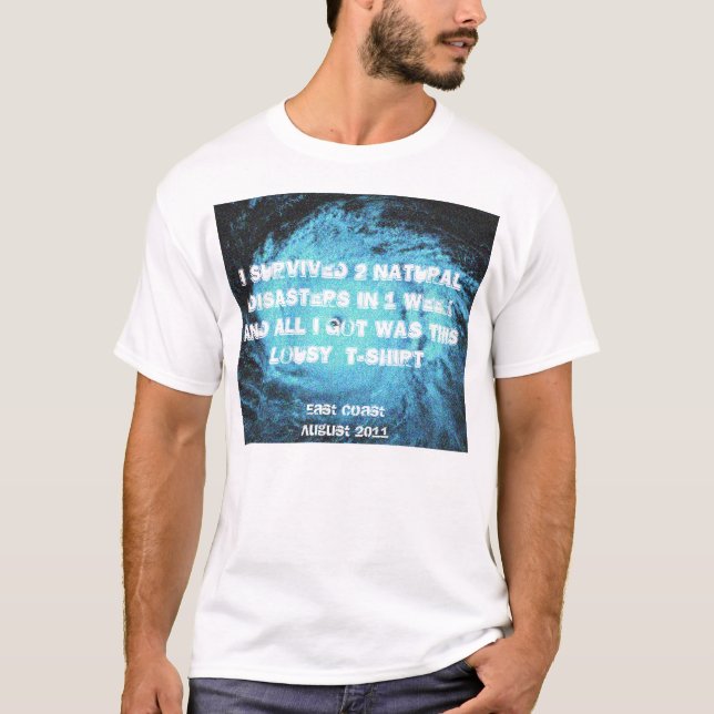 Camiseta Eu sobrevivi a 2 catástrofes naturais em uma (Frente)