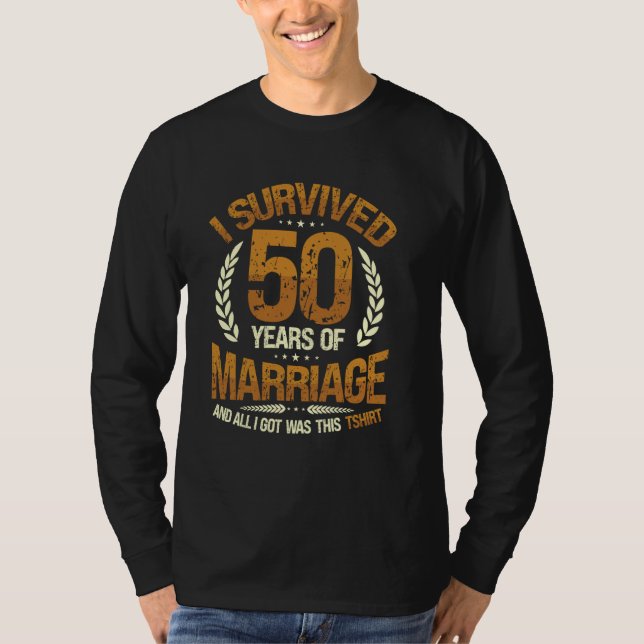 Camiseta Eu Sobrevivi A 50 Anos De Casamento 50º Casamento  (Frente)