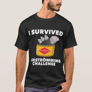 Camiseta Eu Sobrevivi à Comida Sueca Surstromming Surstromm