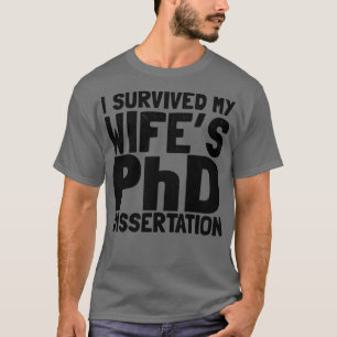 Camiseta Eu sobrevivi à dissertação de doutorado de minha e
