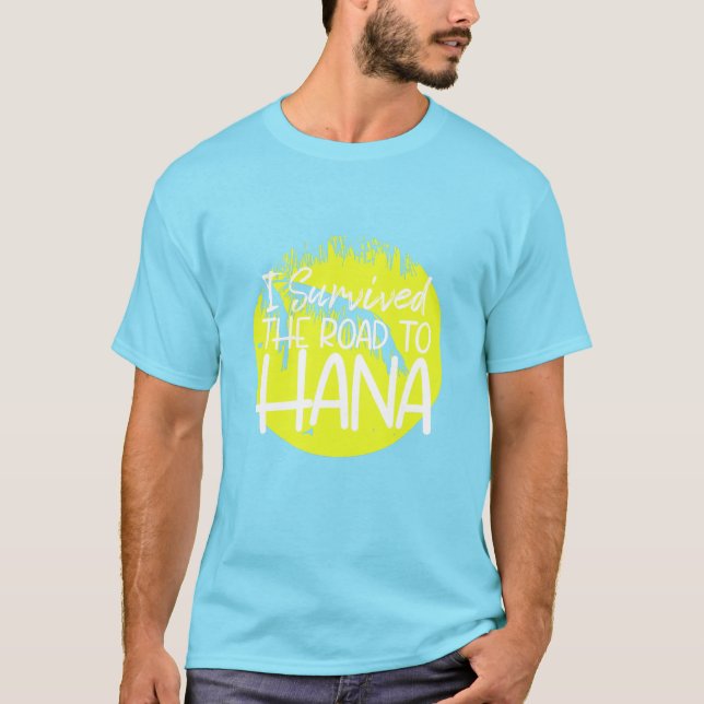 Camiseta Eu sobrevivi à estrada para Hana (Frente)