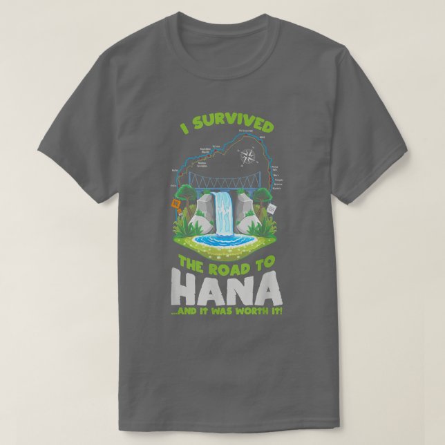 Camiseta Eu Sobrevivi A Estrada Para Hana Maui Island Hawai (Frente do Design)