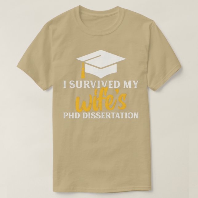Camiseta Eu sobrevivi à minha esposa dissertação de doutora (Frente do Design)