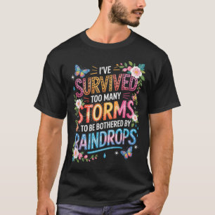 Camiseta Eu Sobrevivi a Muitas Tempestades, Motivacional In