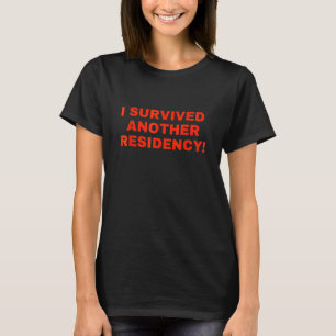 Camiseta Eu sobrevivi a outra residência