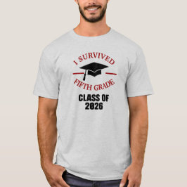 Camiseta Eu sobrevivi à quinta série Turma de 2026 formatur