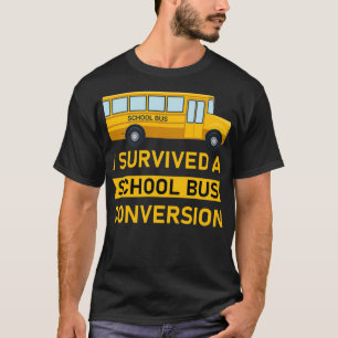 Camiseta Eu sobrevivi a um Design de conversão de ônibus es