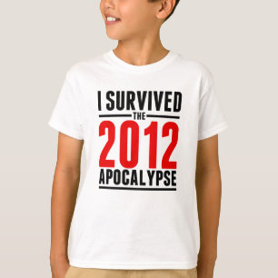 Camiseta Eu sobrevivi ao apocalipse 2012!