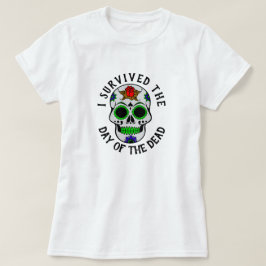 Camiseta Eu Sobrevivi ao Crânio do Dia dos Mortos